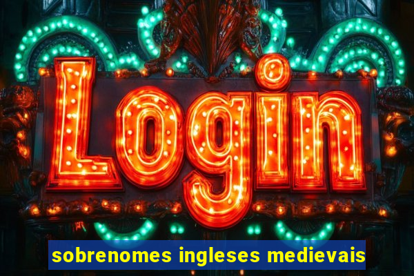 sobrenomes ingleses medievais